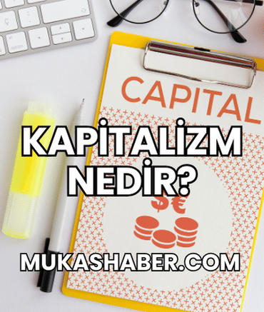 Kapitalizm Nedir?