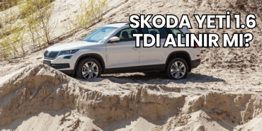 Skoda Yeti 1.6 TDI Alınır mı?