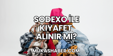 Sodexo ile Kıyafet Alınır mı?