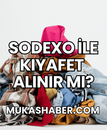 Sodexo ile Kıyafet Alınır mı?