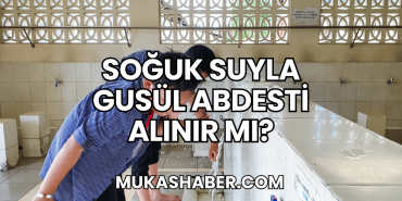 Soğuk Suyla Gusül Abdesti Alınır Mı?