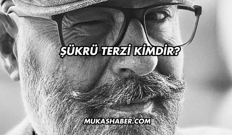 Şükrü Terzi Kimdir?