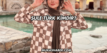Şule Türk Kimdir?