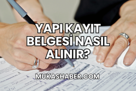 Yapı Kayıt Belgesi Nasıl Alınır?