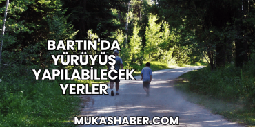 Bartın'da Yürüyüş Yapılabilecek Yerler