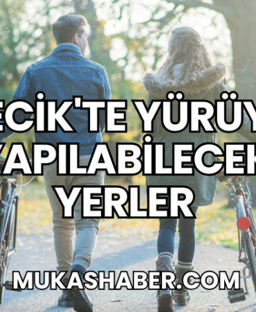 Bilecik'te Yürüyüş Yapılabilecek Yerler