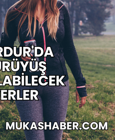 Burdur'da Yürüyüş Yapılabilecek Yerler