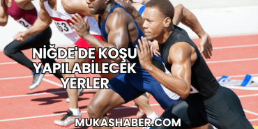 Niğde'de Koşu Yapılabilecek Yerler