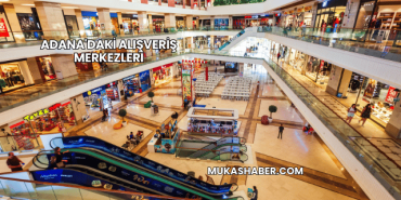 Adana'daki Alışveriş Merkezleri