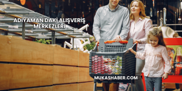 Adıyaman'daki Alışveriş Merkezleri