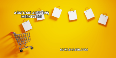 Ağrı'daki Alışveriş Merkezleri