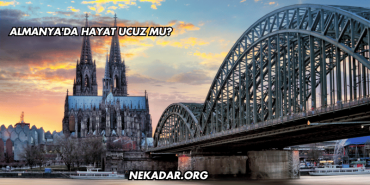 Almanya'da Hayat Ucuz mu?