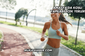 Amasya'da Koşu Yapılabilecek Yerler