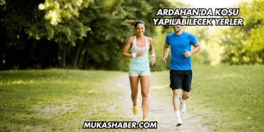 Ardahan'da Koşu Yapılabilecek Yerler