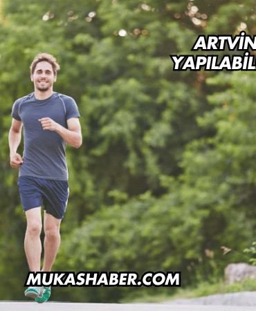 Artvin'de Koşu Yapılabilecek Yerler