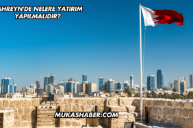 Bahreyn'de Nelere Yatırım Yapılmalıdır?