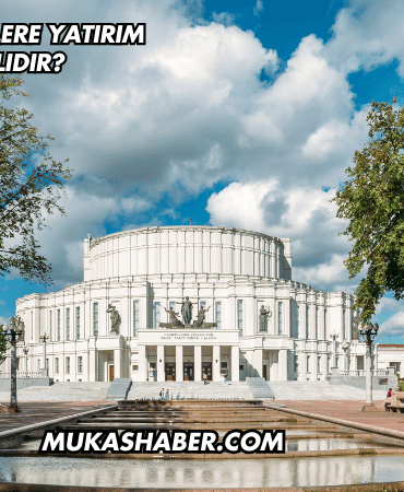 Belarus'da Nelere Yatırım Yapılmalıdır?