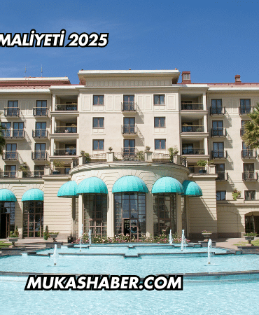 Beş Yıldızlı Otel Maliyeti 2025