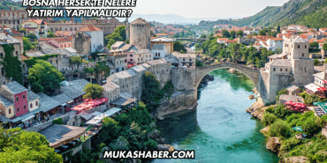 Bosna Hersek'te Nelere Yatırım Yapılmalıdır?