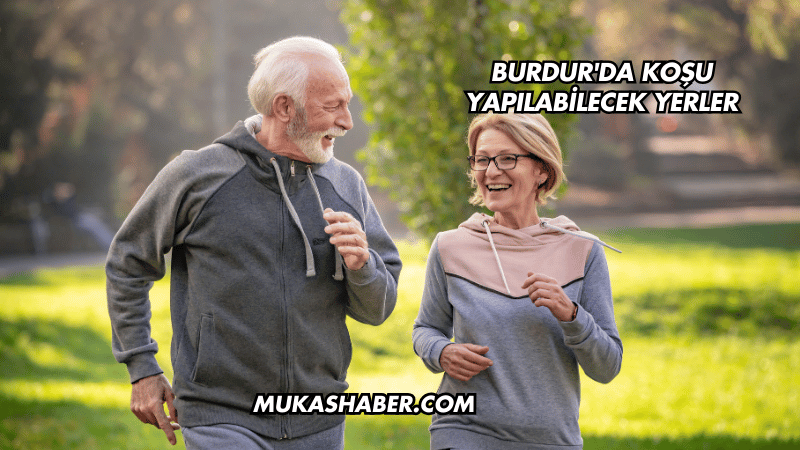 Burdur'da Koşu Yapılabilecek Yerler