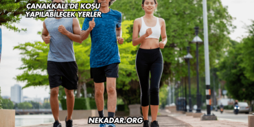 Çanakkale'de Koşu Yapılabilecek Yerler