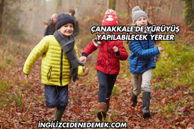 Çanakkale'de Yürüyüş Yapılabilecek Yerler