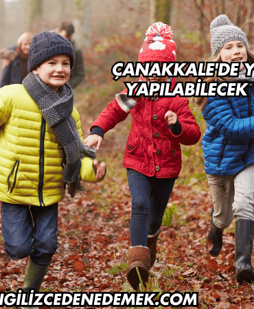 Çanakkale'de Yürüyüş Yapılabilecek Yerler