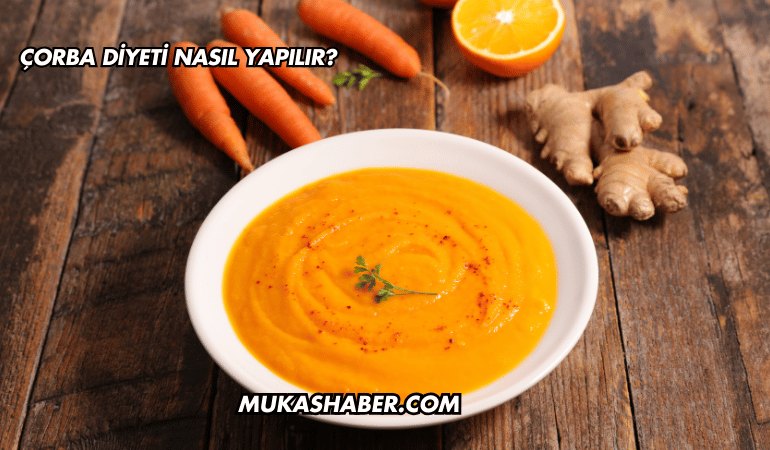 Çorba Diyeti Nasıl Yapılır?
