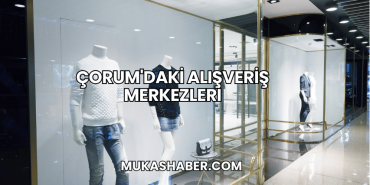 Çorum'daki Alışveriş Merkezleri