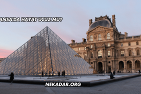 Fransa'da Hayat Ucuz mu?