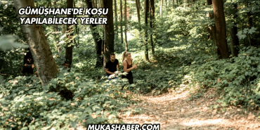 Gümüşhane'de Koşu Yapılabilecek Yerler
