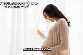 Hamileliğin İlk Haftalarında Nasıl Beslenmeli