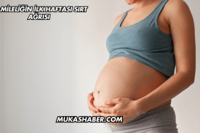 Hamileliğin İlk Haftası Sırt Ağrısı
