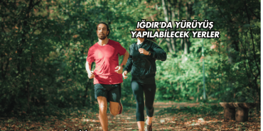 Iğdır'da Yürüyüş Yapılabilecek Yerler