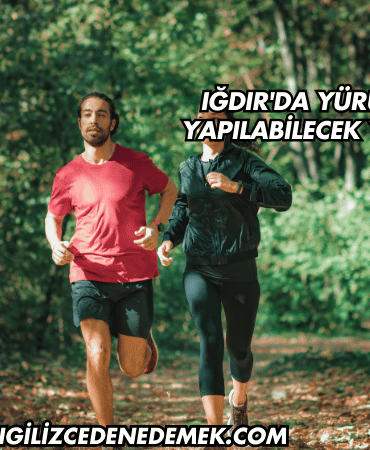 Iğdır'da Yürüyüş Yapılabilecek Yerler