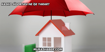 Kasko Sigortası Ne İşe Yarar?
