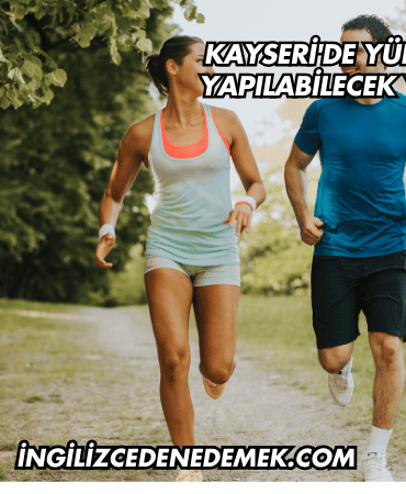 Kayseri'de Yürüyüş Yapılabilecek Yerler