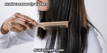 Kemik Tarak Ne İşe Yarar?