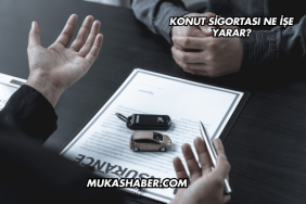 Konut Sigortası Ne İşe Yarar?