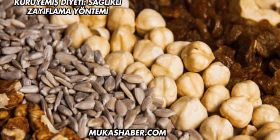 Kuruyemiş Diyeti: Sağlıklı Zayıflama Yöntemi