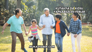Kütahya'da Koşu Yapılabilecek Yerler