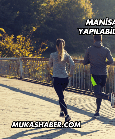 Manisa'da Koşu Yapılabilecek Yerler