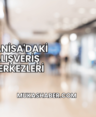Manisa'daki Alışveriş Merkezleri