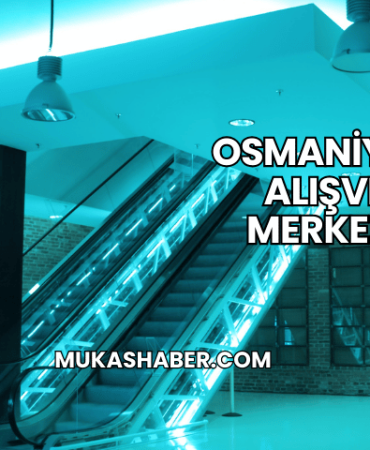 Osmaniye'deki Alışveriş Merkezleri