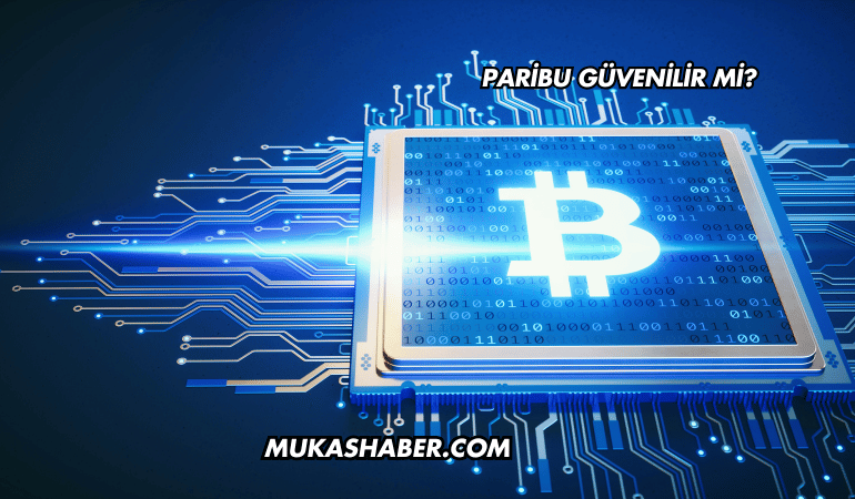Paribu Güvenilir mi?