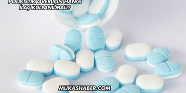 Polikistik Over İçin Hangi İlaç Kullanılmalı?