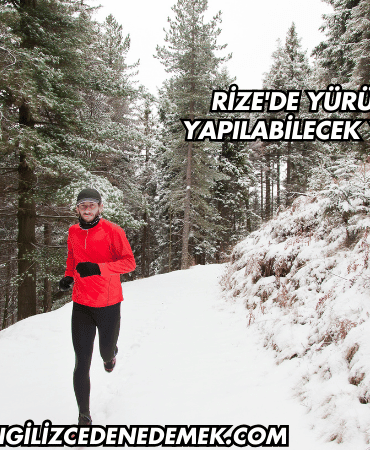 Rize'de Yürüyüş Yapılabilecek Yerler