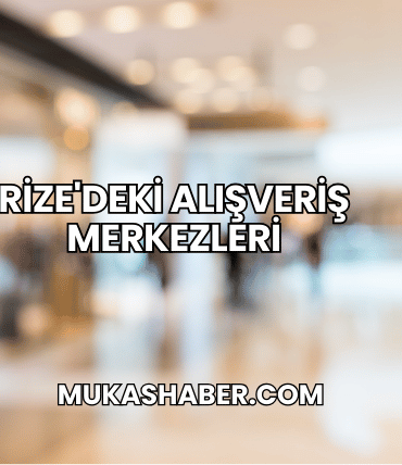 Rize'deki Alışveriş Merkezleri
