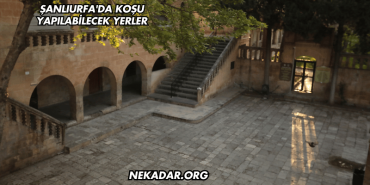 Şanlıurfa'da Koşu Yapılabilecek Yerler