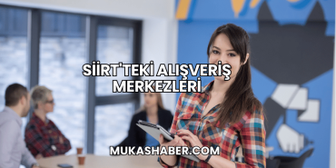 Siirt'teki Alışveriş Merkezleri